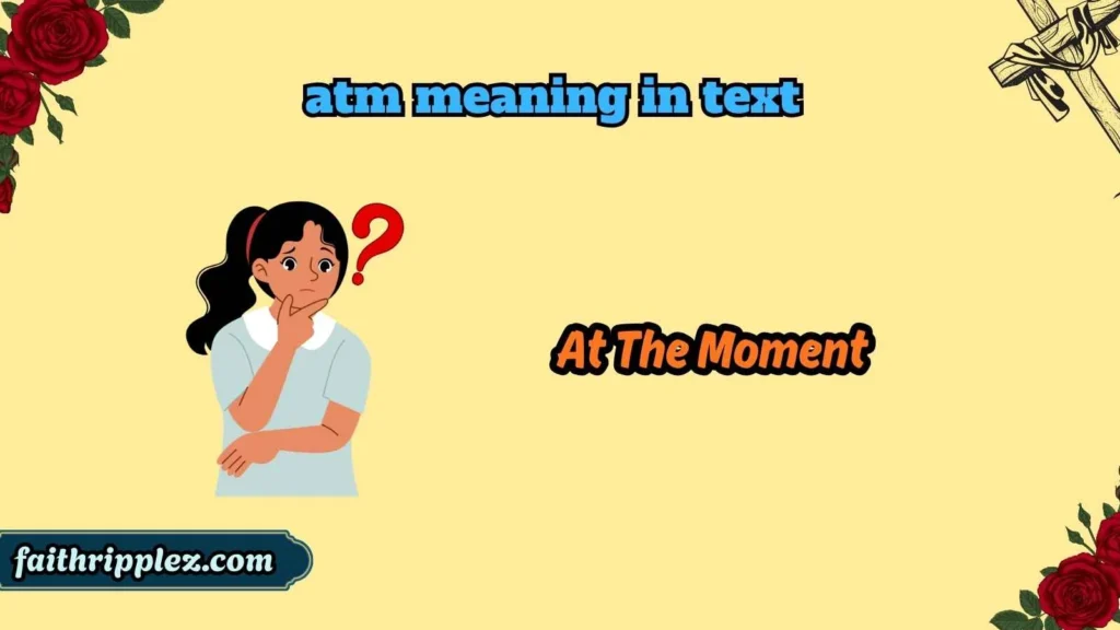 atm meaning in text