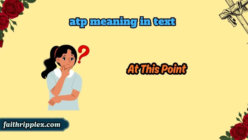 atp meaning in text