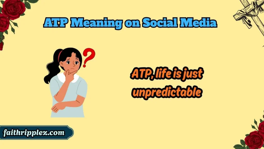 ATP Meaning on Social Media