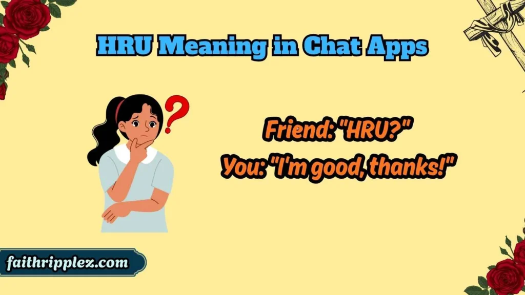 HRU Meaning in Chat Apps