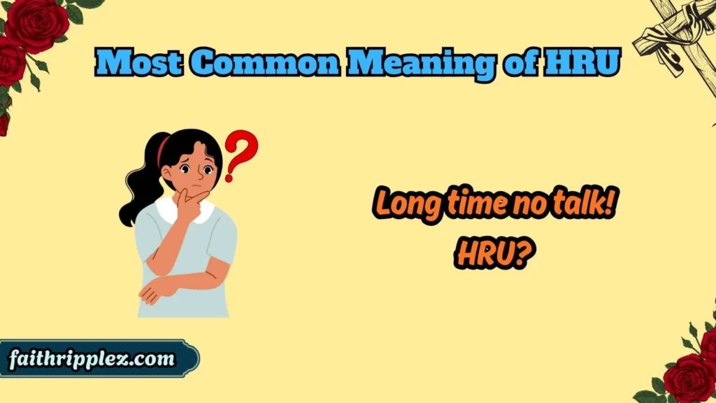 Most Common Meaning of HRU
