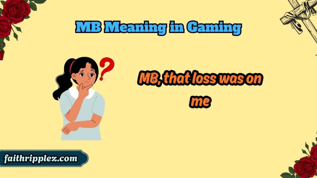 MB Meaning in Gaming