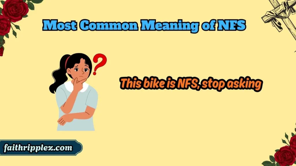 Most Common Meaning of NFS 