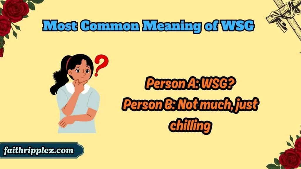 Most Common Meaning of WSG