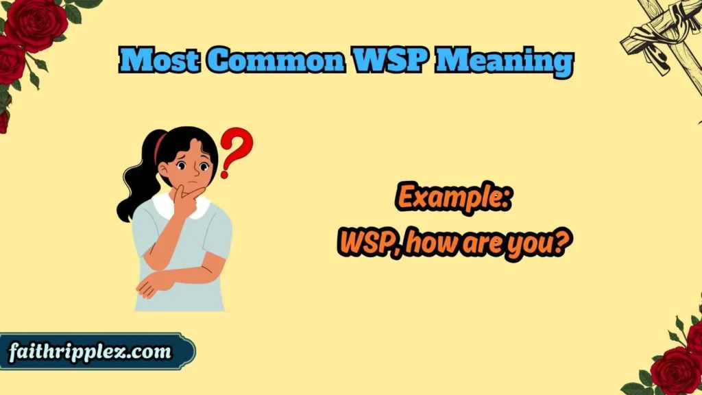 Most Common WSP Meaning