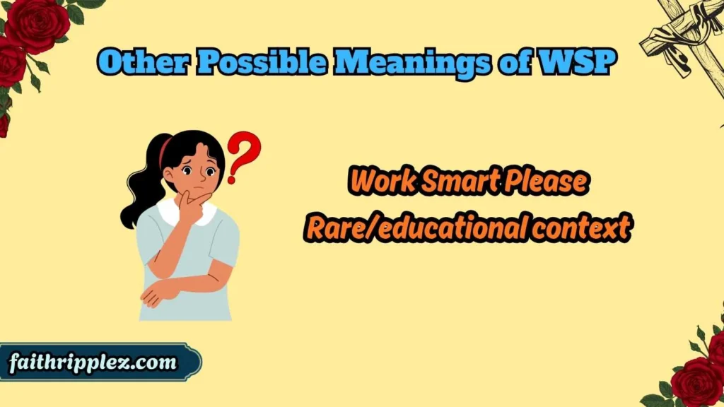 Other Possible Meanings of WSP