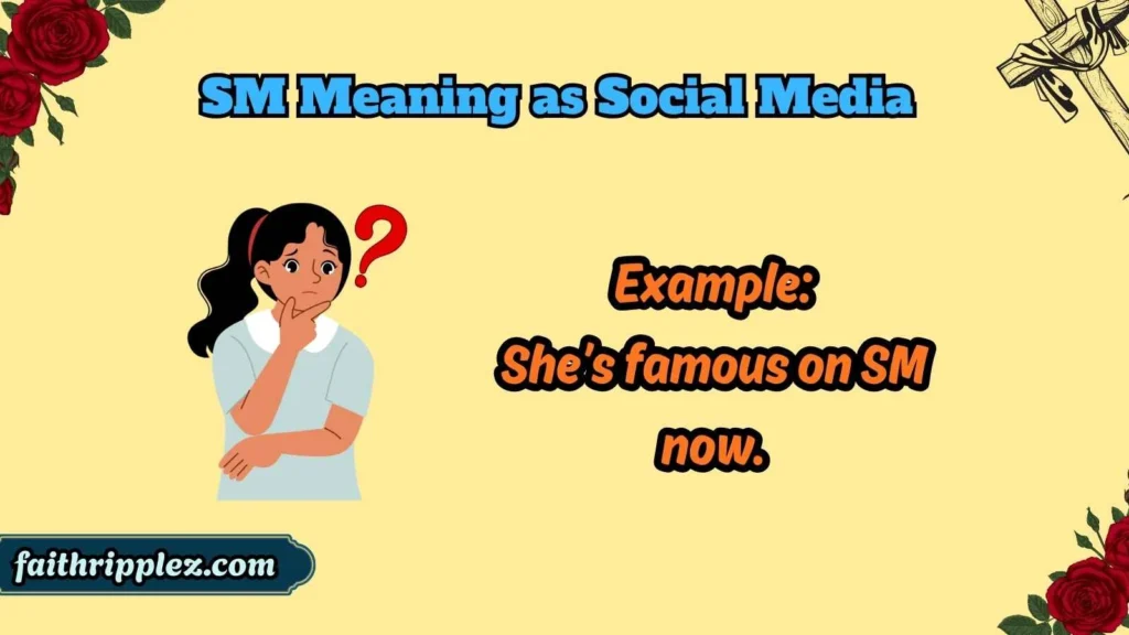 SM Meaning as Social Media 