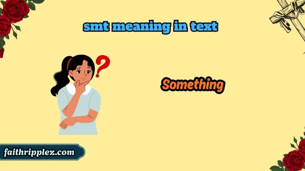 smt meaning in text