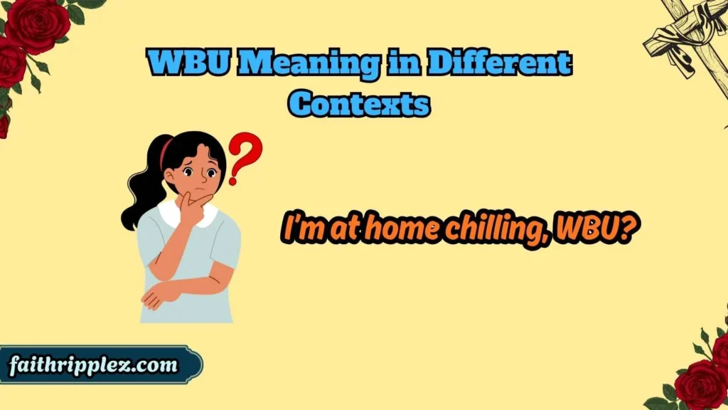 WBU Meaning in Different Contexts