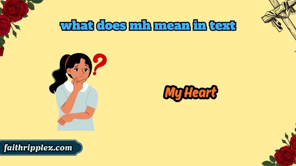 what does mh mean in text