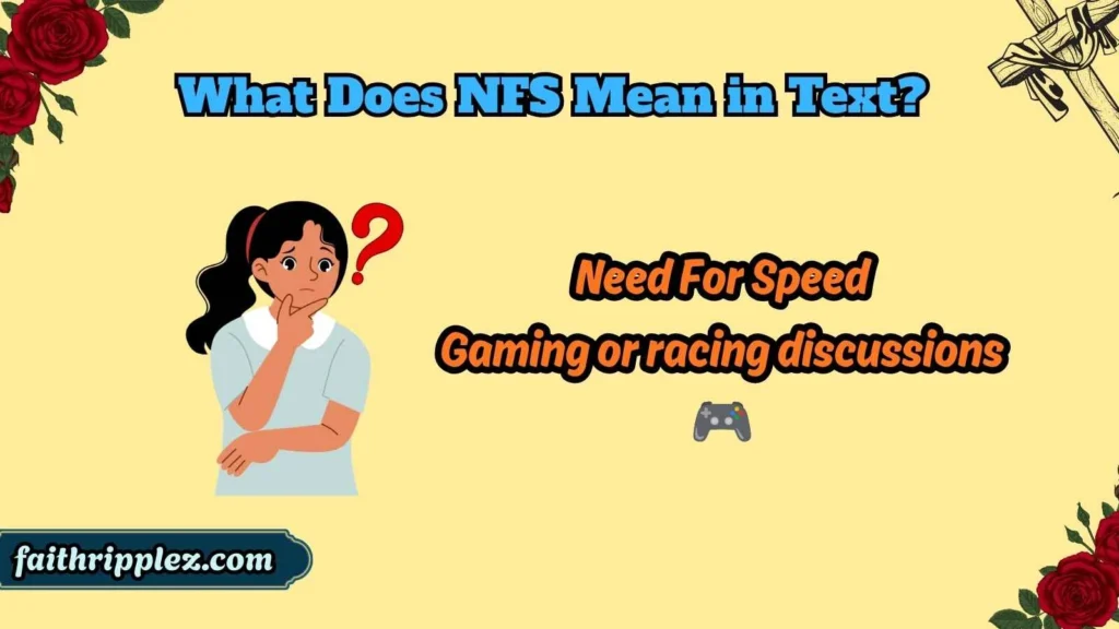 What Does NFS Mean in Text?