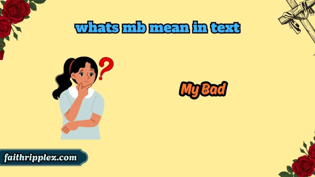 whats mb mean in text