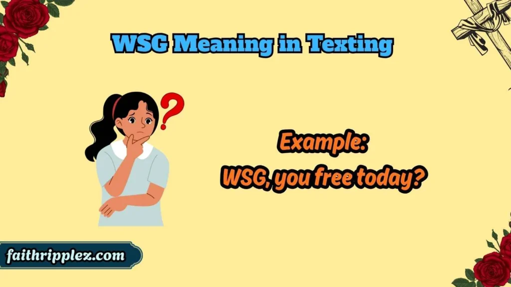 WSG Meaning in Texting