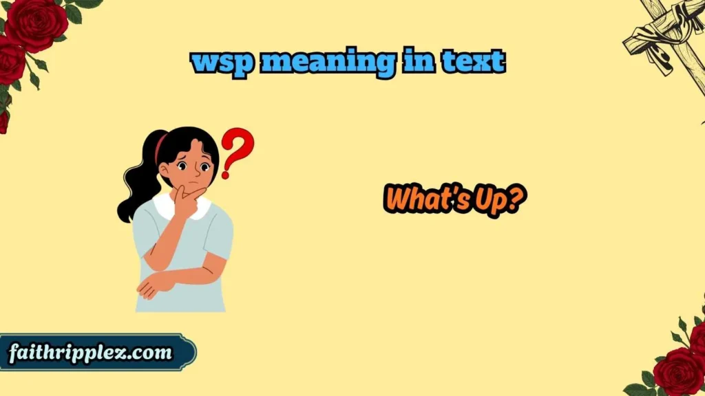 wsp meaning in text